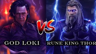 GOD LOKI VS RUNE KING THORTHE GOD OF MISCHIEF VS THE GOD OF THUNDER [upl. by Ieppet]