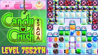 Level 7552th Candy Crush Saga Live Streaming On YouTube By Sankat Mochan Vlogs [upl. by Ainer295]