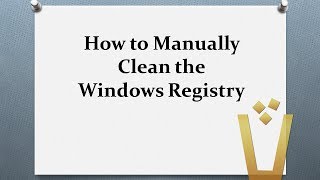 How to Manually Clean the Windows Registry [upl. by Nomyt]