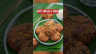 Best Oats Masala Vada [upl. by Notsecnirp]