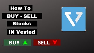 Buy Sell Stocks in Vested  How to Buy Sell in Vested 2020 [upl. by Linus]