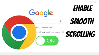 How to Enable Smooth Scrolling in Google Chrome [upl. by Sandor]