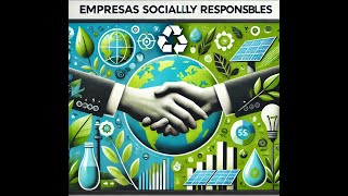 empresas socialmente responsables [upl. by Nosyd]