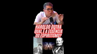 A essência do espiritismo espiritismo espiritualidade haroldodutra inteligencialtda [upl. by Tedie]