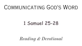 quotReading amp Devotional of 1 Samuel 2528quot [upl. by Ahtinak]