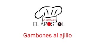 Gambones al ajillo [upl. by Middleton]