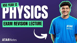 HSC Year 12 Physics Exam Revision Lecture [upl. by Nwadahs]