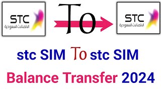 stc sim to stc sim balance transfer 2024  how to transfer balance from stc sim to stc sim [upl. by Yclek]