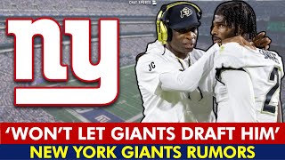 🚨 Deion Sanders WILL NOT Let Giants Draft Shedeur Sanders  New York Giants Rumors [upl. by Odnuges358]