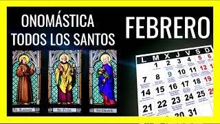 CALENDARIO SANTORAL DE FEBRERO 2022 Santos Católicos de la Onomástica del Día de Hoy [upl. by Trenton]