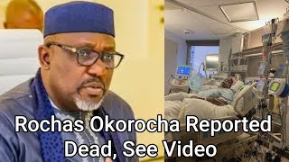 Rochas Okorocha Reported Dead Watch How It Happened [upl. by Loesceke665]