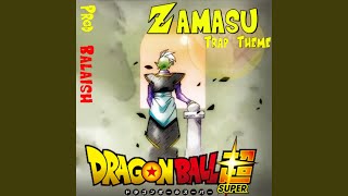 Dragon Ball Super Zamasu [upl. by Lean29]