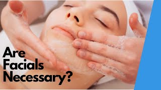 THE TRUTH ABOUT FACIALS Whats Included In A Basic Treatment [upl. by Bowers]