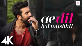 Ae Dil Hai Mushkil  4k Music Video  Ranbir Kapoor  Anushka Sharma  Aishwarya Rai Bachchan [upl. by Waxler]