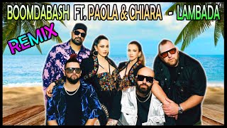 Boomdabash ft Paola amp Chiara  Lambada Pletto Tropical Remix [upl. by Agle]