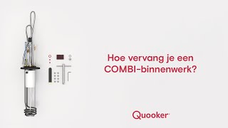 Een Quooker COMBIbinnenwerk vervangen [upl. by Nnayt181]