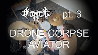 PART 3 DRONE CORPSE AVIATOR BY ARCHSPIRE  DRUM COVER  archspireaudition [upl. by Layton]