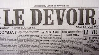 La Naissance du journal Le Devoir  10 janvier 1910 [upl. by Westfall160]