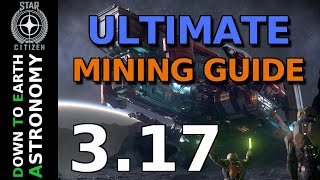 The only mining Guide you will need  Star Citizen 317 [upl. by Bail]