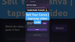 Sell Your Canva tapswap video code  Sell Your Canva tapswap code tapswapcode tapswap [upl. by Ahsimaj739]