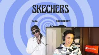 Skechers feat Tyga  Remix REACTION [upl. by Irac]