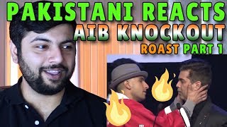 Pakistani Reacts to AIB KNOCKOUT ROAST PART 1 [upl. by Schindler]