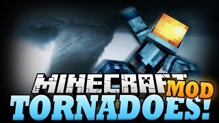 Minecraft Mod  TORNADOES MOD  quotTHEY DESTROY EVERYTHINGquot  Mod Showcase [upl. by Ailene]