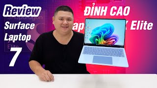 Review Surface Laptop 7 đỉnh cao Snapdragon X Elite [upl. by Noyerb414]