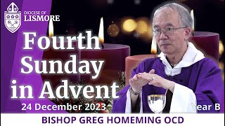 Catholic Mass Today Fourth Sunday in Advent 24 December 2023 Bishop Greg Homeming Lismore Australia [upl. by Oalsinatse298]