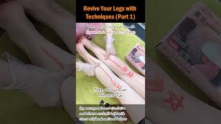 Revive Your Legs with Techniques Part 1 [upl. by Kathlin]