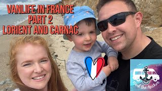 Vanlife in France  Part 2  Lorient Carnac and Pènestin Campsites Our ferry home is cancelled [upl. by Neva127]