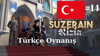 Suzerain Kingdom of Rizia Türkçe Çeviriyle Oynanış 14 [upl. by Keeley]