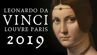 Leonardo da Vinci 2019 Louvre Paris Museum Louvre exhibition 2019 [upl. by Fowler]