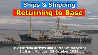 Trinity House Vessel Patricia Arrives and Berths at Harwich Monday 28 October 2024 [upl. by Betsey]