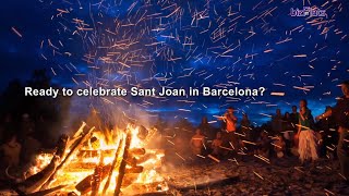 SANT JOAN 2018  WHERE TO GO TO CELEBRATE IT  BARCELONA TRAVEL GUIDE [upl. by Caralie]