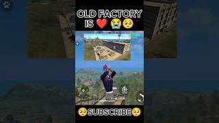 OLD FACTORY IS ❤️ freefire viralvideo shortsfeed trending youtubesad satvik [upl. by Prinz]