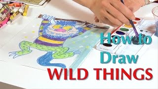 Wild Things Drawing  Great Artist Mom [upl. by Petite201]