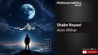 Aron Afshar  Shabe Royaei  آرون افشار  شب رویایی [upl. by Yrahk]