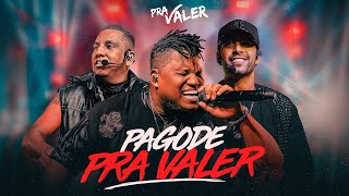 Pra valer  Dvd Pagode pra valer AO VIVO [upl. by Danyluk468]