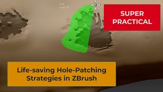 SUPER PRACTICAL ZBrush 3 Life Saving Holes Patching Techniques [upl. by Lengel]