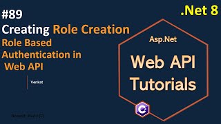 Part 89 Creating Role Creation Endpoint in Web API Net 8 7 6  Web API Tutorials  NehanthWorld [upl. by Santos]