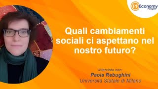 Quali cambiamenti sociali ci aspettano nel futuro [upl. by Gregoire941]