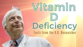 Vitamin D Deficiency Facts from the OG Researcher Dr Michael Holick [upl. by Judith]