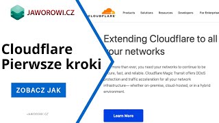 Cloudflare  Rejestracja Instalacja i pierwsze kroki Tutorial [upl. by Saimon]