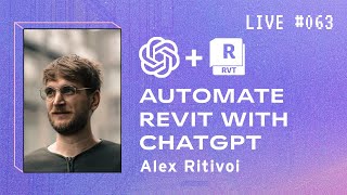 Automating Revit using ChatGPT with Alex Ritivoi  BIM Pure Live 063 [upl. by Anaiviv]