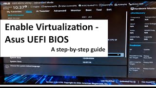 How to enable Virtualization in Asus UEFI BIOS Utility  2024 [upl. by Odnomar]