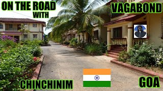 CHINCHINIM GOA INDIA WITH VAGABOND [upl. by Kassi]