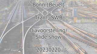 Bonn Beuel Tram SWBV 20230220 Slide show [upl. by Ahsinev]