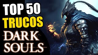 50 TRUCOS de DARK SOULS que NO sabes hacer [upl. by Laaspere]