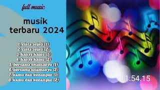 musik terbaru 2024 [upl. by Alverta444]